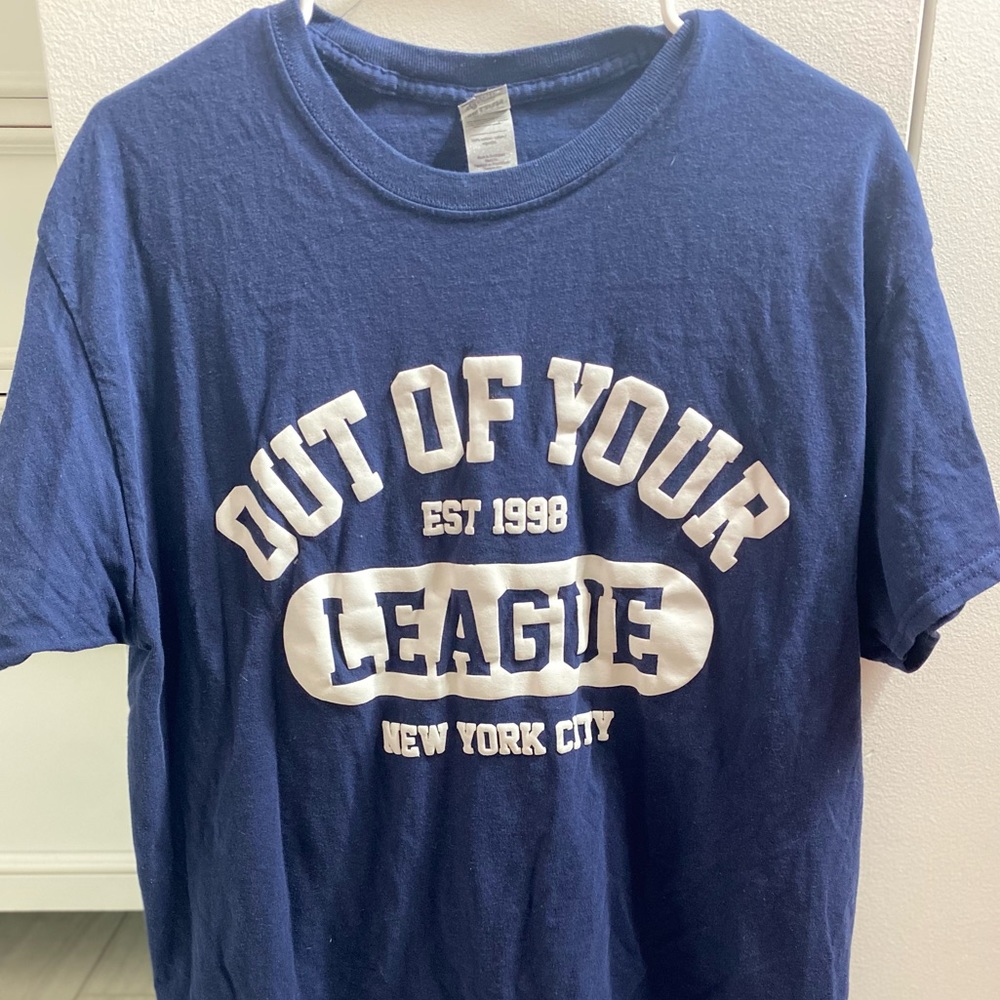 Out of your league shirt